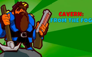 Cavern: From the Fog