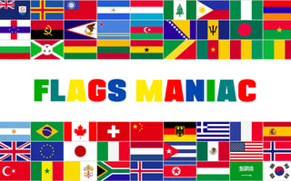 Flags Maniac