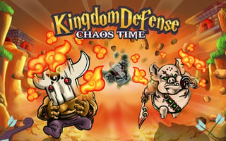 Kingdom Defense Chaos Time