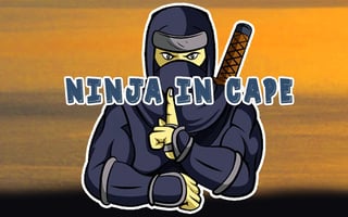 Ninja in Cape