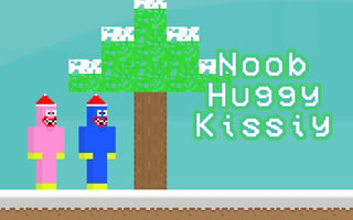 Noob Huggy Kissiy