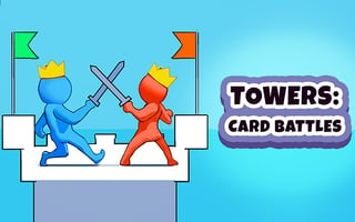 Towers: Card Battles