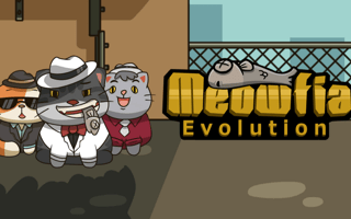 Meowfia Evolution