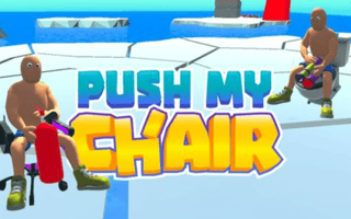 Push My Chair